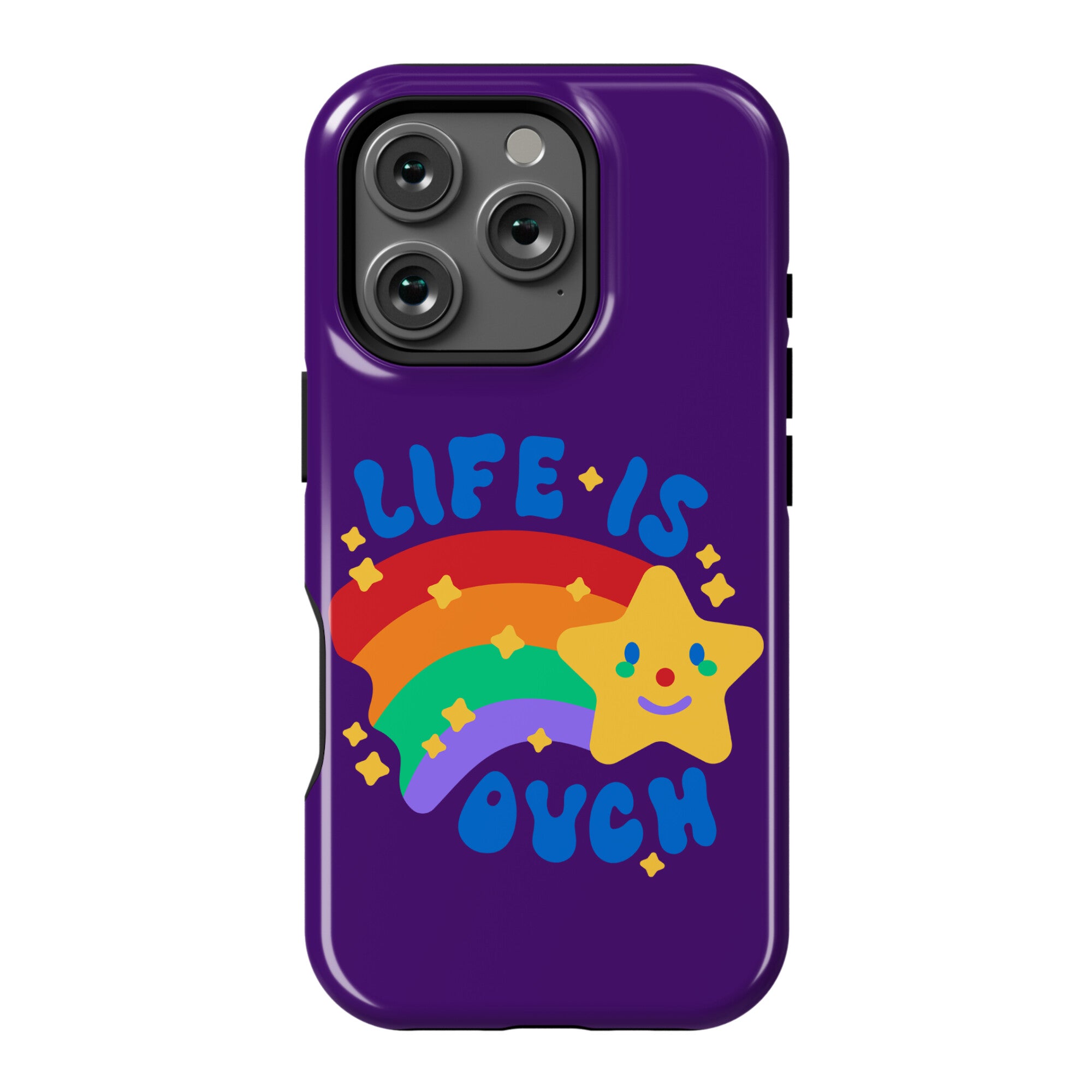 Life Is Ouch Shooting Star Phone Case